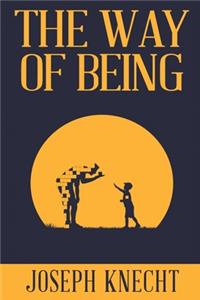 The Way of Being