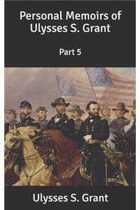 Personal Memoirs of Ulysses S. Grant