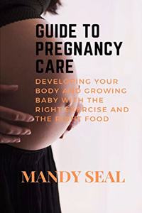 Guide to Pregnancy Care