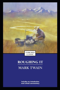 Roughing It (Illustrated)