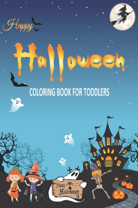 Happy Halloween Coloring Book For Toddlers