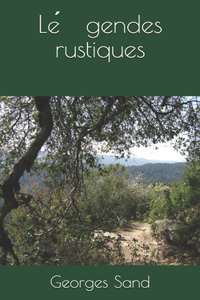 Légendes rustiques