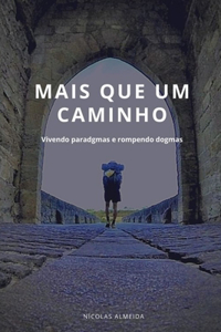 Mais Que Um Caminho