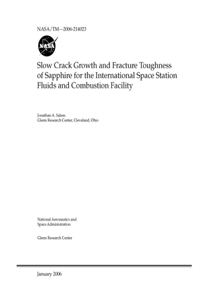 Slow Crack Growth and Fracture Toughness of Sapphire for the International Space Station Fluids and Combustion Facility
