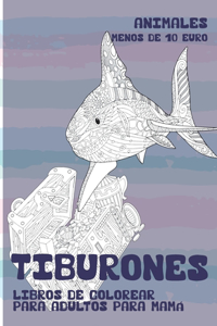 Libros de colorear para adultos para mamá - Menos de 10 euro - Animales - Tiburones