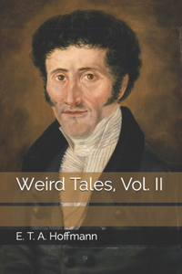 Weird Tales, Vol. II