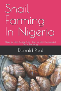 Snail Farming In Nigeria