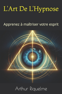 L'Art De L'Hypnose