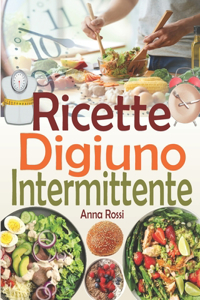 Ricette Digiuno Intermittente