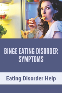 Binge Eating Disorder Symptoms