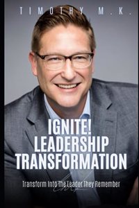 Ignite! Leadership Transformation