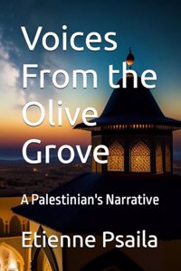 Voices From the Olive Grove