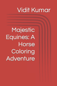 Majestic Equines