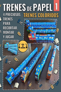 Trenes de Papel 1 - Trenes Coloridos