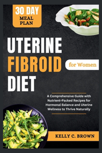 Uterine Fibroid Diet for Women