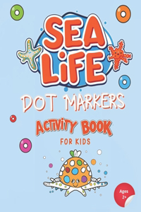 Sea Life Dot Markers Activity Book