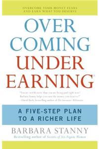 Overcoming Underearning (R)