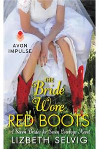 The Bride Wore Red Boots