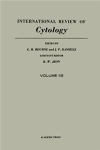International Review of Cytology V58