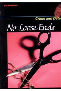 FastBack No Loose Ends (Crime and Detection) 2004c