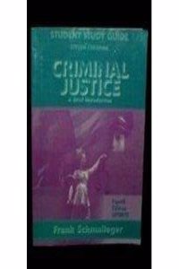 Student Study Guide: Criminal Justice A Brief Introduction Fourth Edition Update