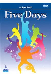 In Sync 2 DVD, Five Days