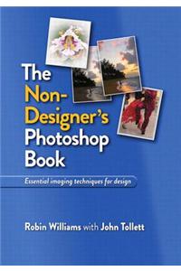 Non-Designer's Photoshop Book, The
