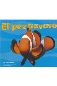 El El Pez Payaso Pez Payaso: Library Book Villa 09 Grade 2 Pez Payaso