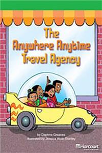 Storytown: Above Level Reader Teacher's Guide Grade 3 the Anywhere Anytime Travel Agency