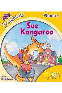 Oxford Reading Tree: Stage 5: Songbirds: Sue Kangaroo