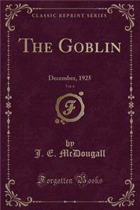 The Goblin, Vol. 6