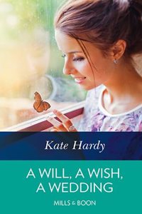 A Will, A Wish, A Wedding