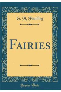 Fairies (Classic Reprint)