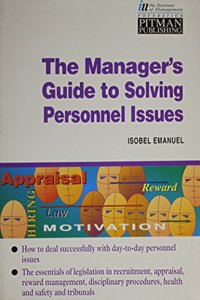 Manager's Guide To Solving Personnel Issues (Institute of Management)