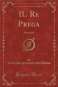 Il Re Prega