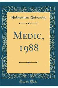 Medic, 1988 (Classic Reprint)