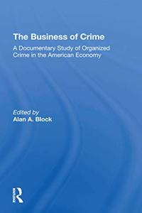 The Business Of Crime