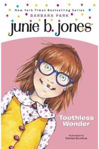 Junie B. Jones #20: Toothless Wonder