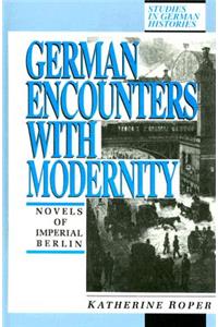 German Encounters with Modernity