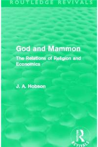 God and Mammon (Routledge Revivals)