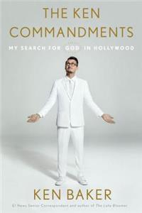 The Ken Commandments: My Search for God in Hollywood