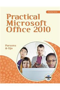 Practical Microsoft Office 2010