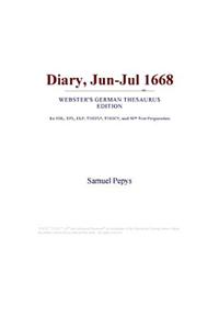 Diary, Jun-Jul 1668 (Webster's German Thesaurus Edition)
