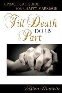 Till Death Do Us Part
