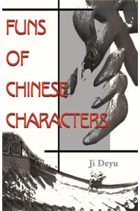Funs of Chinese Characters