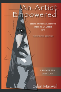 An Artist Empowered