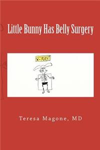 Little Bunny Has Belly Surgery