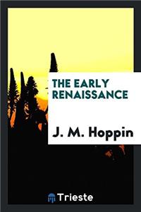 The Early Renaissance