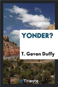 Yonder?