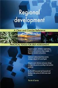 Regional development A Clear and Concise Reference